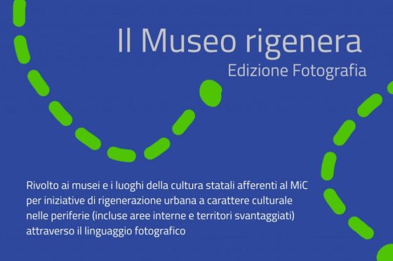 Il Museo rigenera