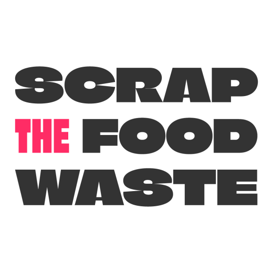 Scrap The Food Waste